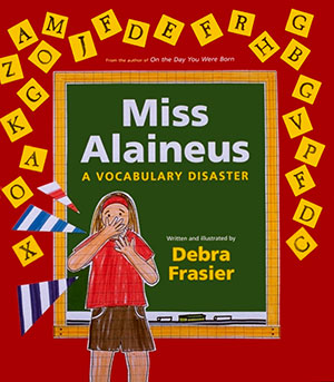 Miss Alaineus: A Vocabulary Disaster